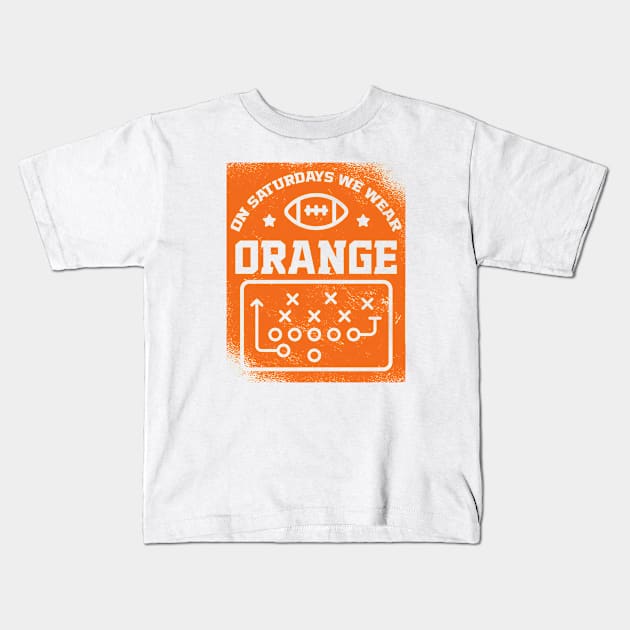 On Saturdays We Wear Orange // Vintage School Spirit // Go Orange Kids T-Shirt by SLAG_Creative